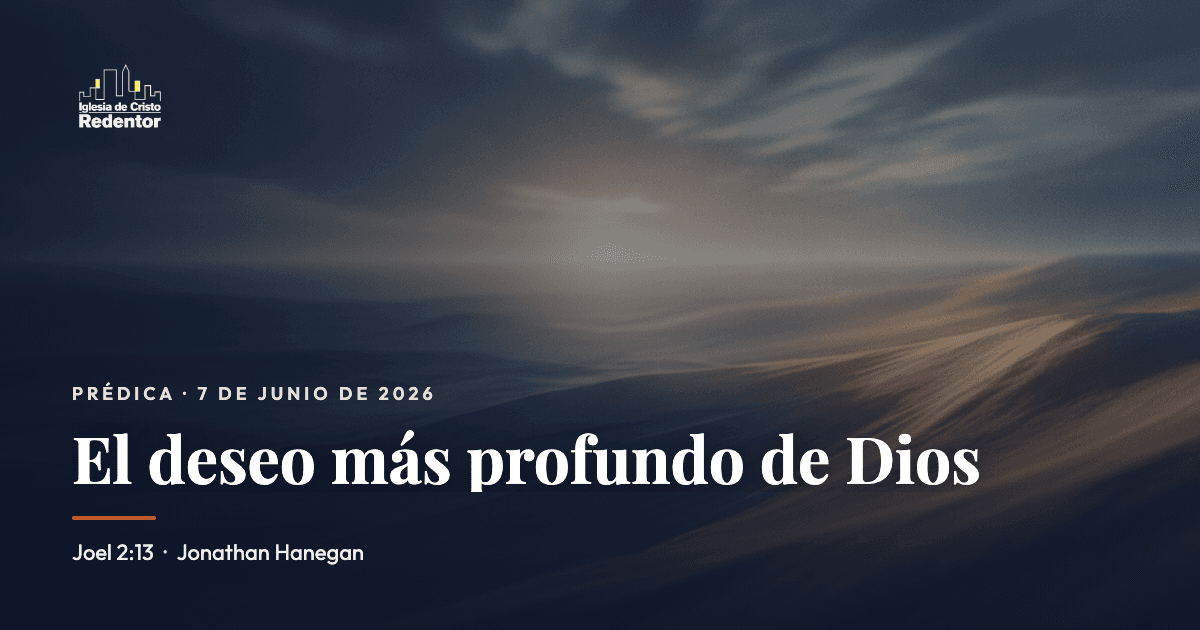 El deseo más profundo de Dios · Featured · 2026-06-07